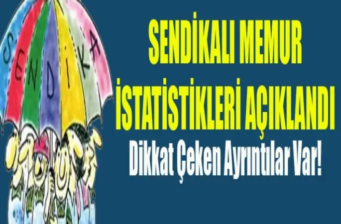 Sendikaların 2016 İstatistikleri Açıklandı
