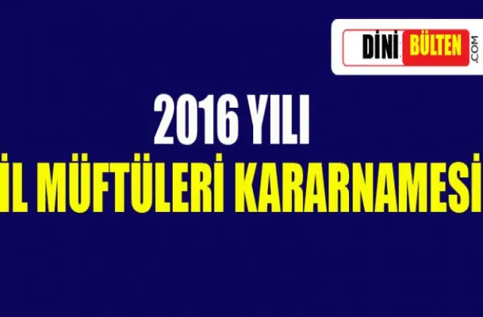 Yeni Müftüler Kararnamesi ...