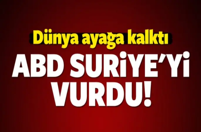 ABD, Suriye'yi füzelerle vurdu!