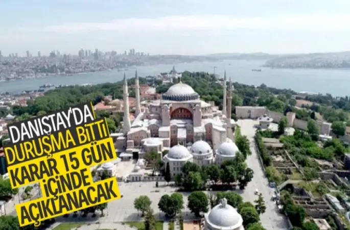 Ayasofya için karar günü!