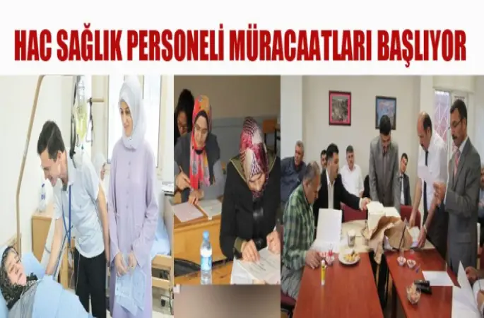 Hac Sağlık Personeli Müracaatları Başlıyor