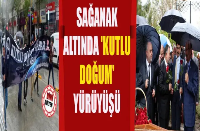 Yağmurda,Kutlu Doğum yürüyüşü