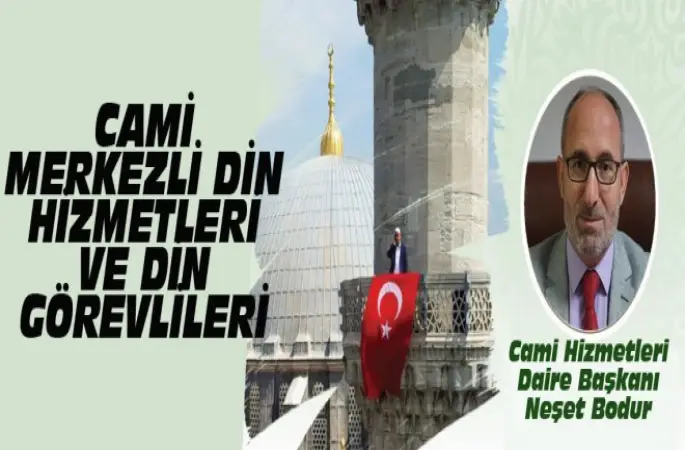 Cami Merkezli Din Hizmetleri Ve Din Görevlileri