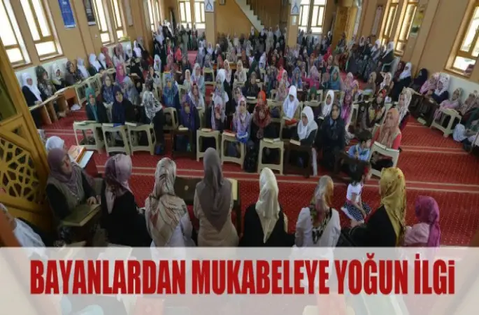 Van'da Bayanların mukabeleye yoğun ilgisi