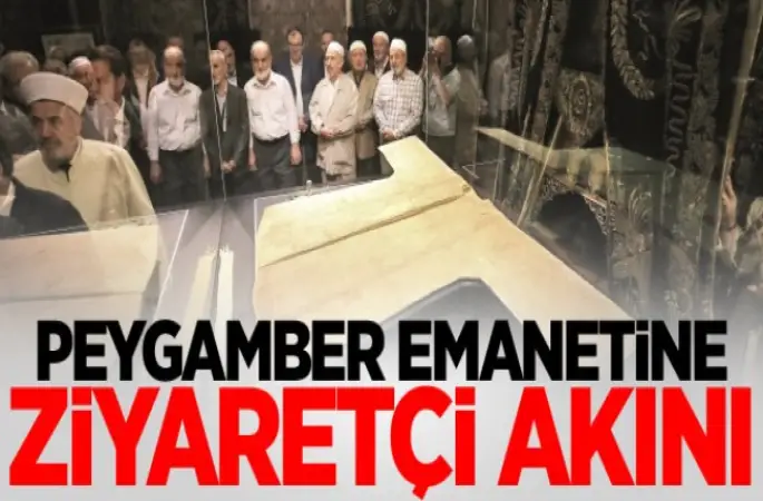 Peygamber emanetine ziyaretçi akını