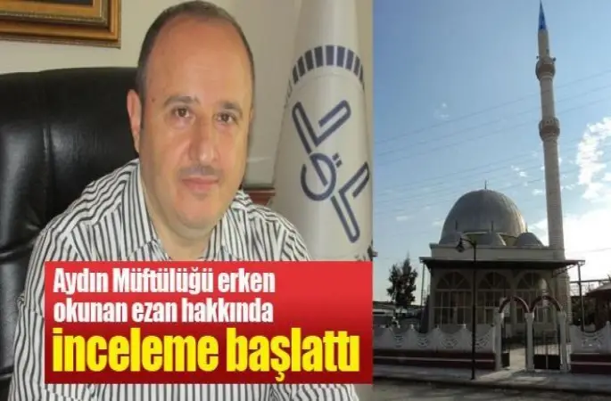 İncirliova’da imam ezanı erken okudu, yeniden oruç tutulacak