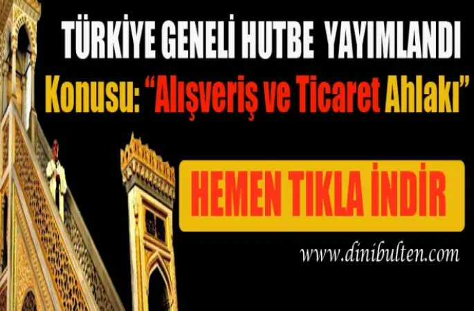 Cuma Hutbesi,Alışveriş ve Ticaret Ahlakı