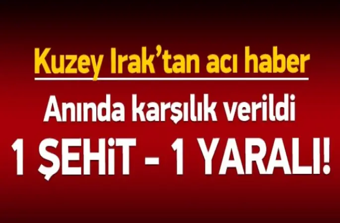 1 Türk askeri şehit oldu