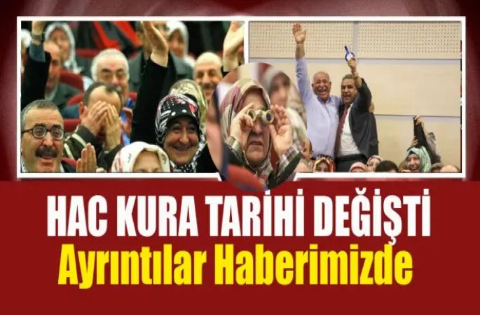 Hac Kura Tarihi Değişti...01 Şubat'ta Çekiliyor...