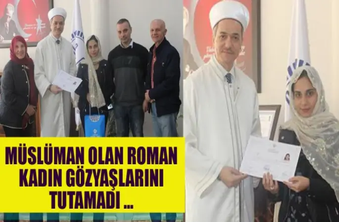 Müslüman olan Nıca gözyaşlarını tutamadı