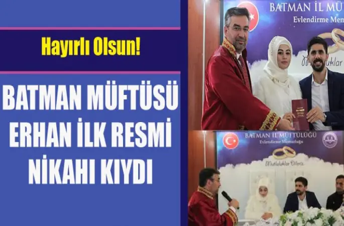 Batman Müftüsü Turgut,Erhan İlk Resmi Nikahı Kıydı