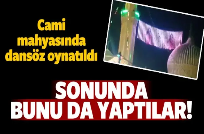 Cami Mahyasında Dansöz Oynattılar