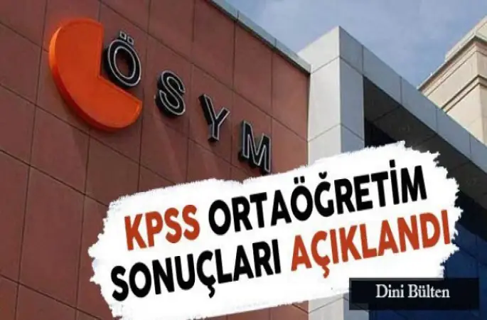 KPSS Ortaöğretim Sınav Sonuçları  Açıklandı