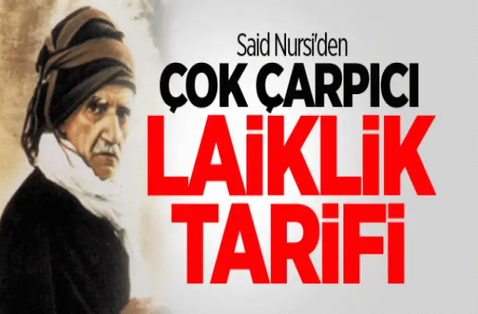 Said Nursi'nin laiklik tanımı