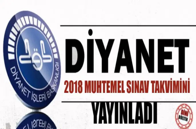Diyanet,2018 Muhtemel Sınav Takvimi Yayınladı