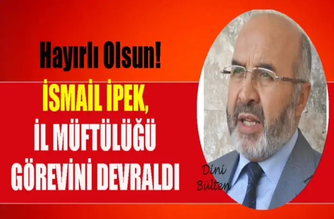 Müftü İsmail İPEK, Göreve Başladı
