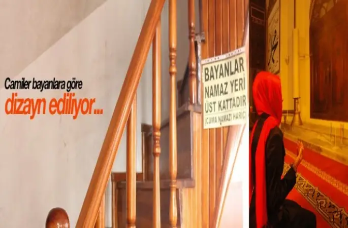 Bayanlar,ibadetini özgürce yapabilir