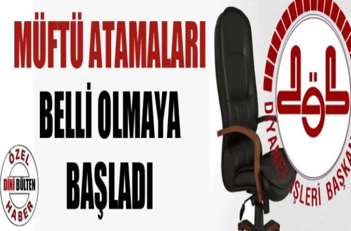 Müftülerin Atamaları Açıklandı
