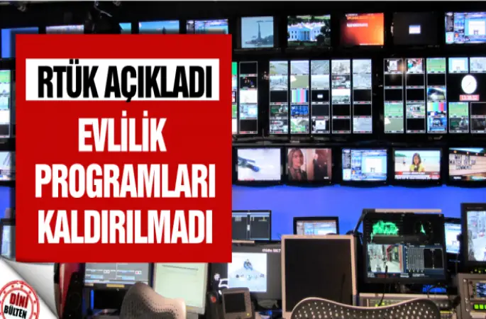 Evlilik programları Kaldırılmadı