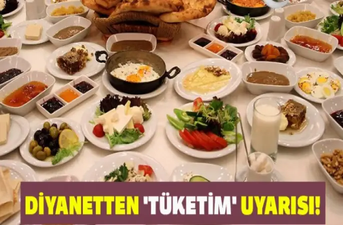 Diyanet'ten tüketim uyarısı!