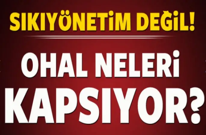 OHAL nedir,Neleri kapsıyor?