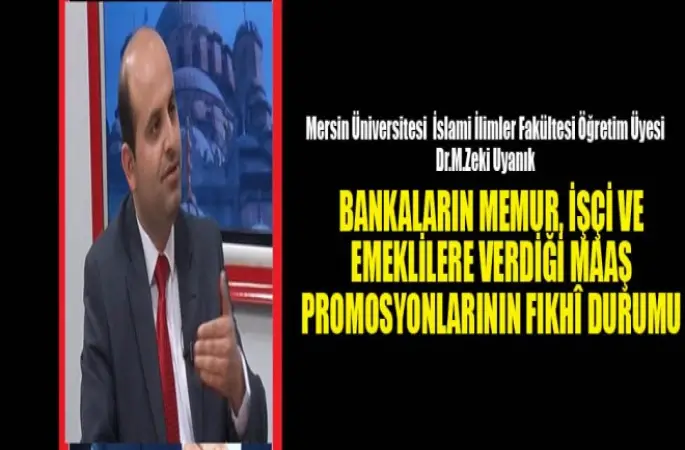 Bankaların Memur, İşçi ve Emeklilere Verdiği Maaş Promosyonlarının Fıkhî Durumu