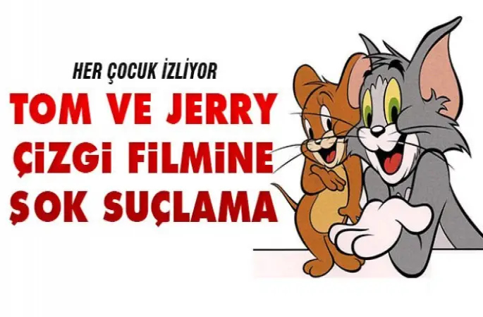 Tom ve Jerry'e suçlamalar devam ediyor
