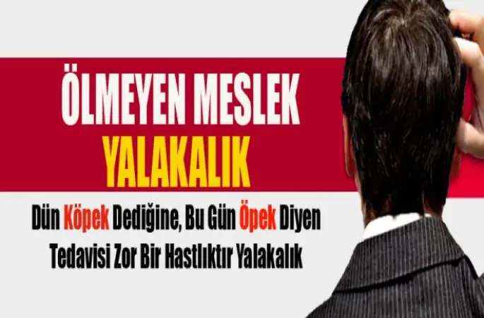 Ölmeyen Meslek Yalakalık