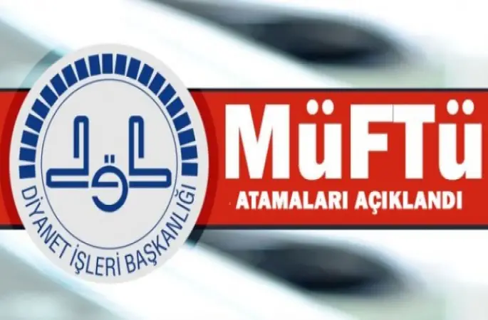 İl Müftü Yardımcıları ve İlçe Müftü Atamalarını açıkladı
