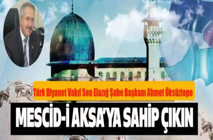 Türk Diyanet Vakıf – Sen Elazığ Şubesinin Kudüs ve Mescid-İ Aksa Basın Açıklaması