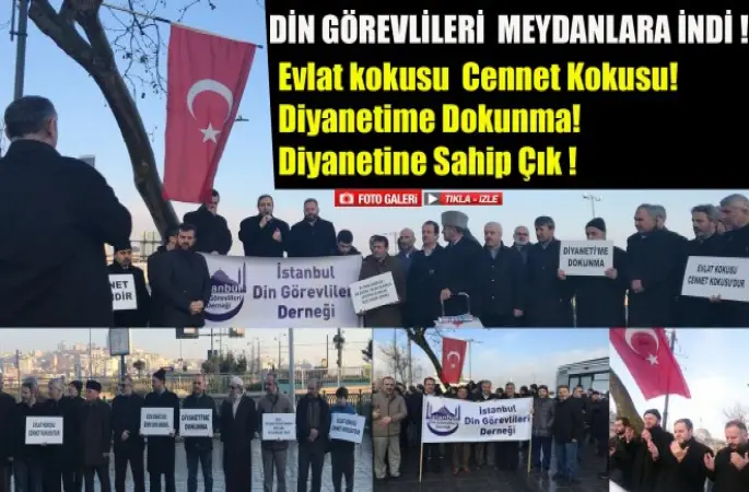 Din Görevlileri  Meydanlara İndi!
