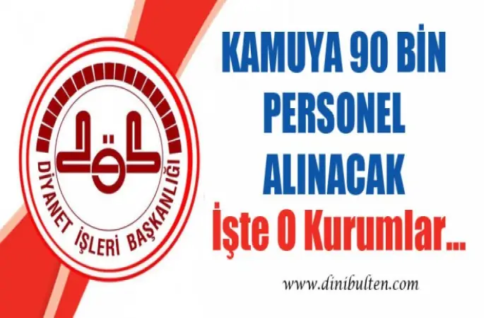 90 Bin Memur Alınacak