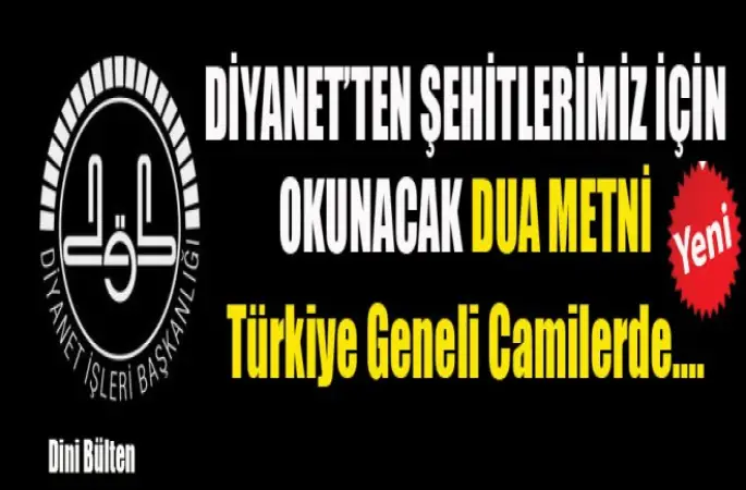 Diyanet’ten Şehitlerimiz için Okunacak Dua