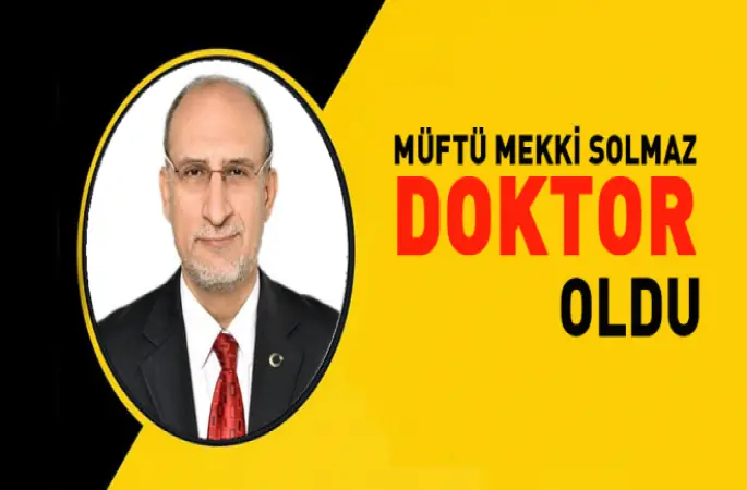 Müftü Mekki Solmaz, Doktor Oldu