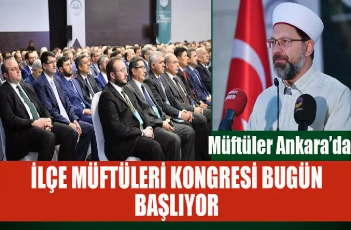 İlçe Müftüleri Kongresi Başlıyor