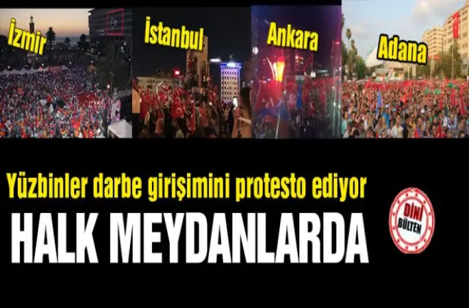 Türkiye Demokrasi Nöbeti için Meydanlarda