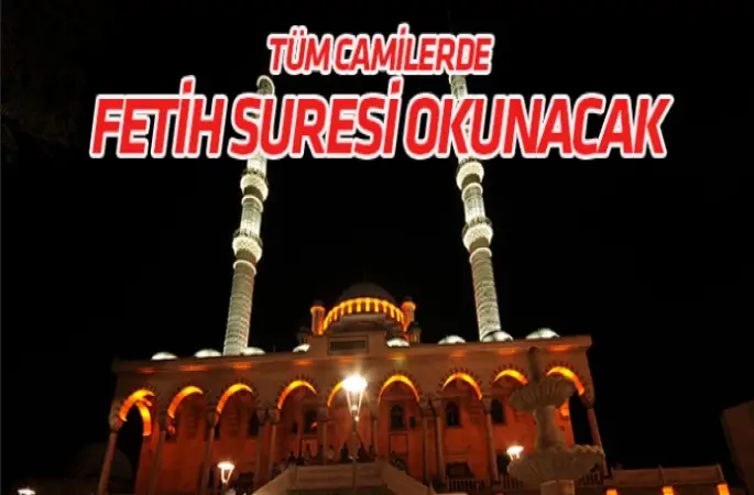 96 bin Camide Sabah Namazında Fetih Suresi okunacak