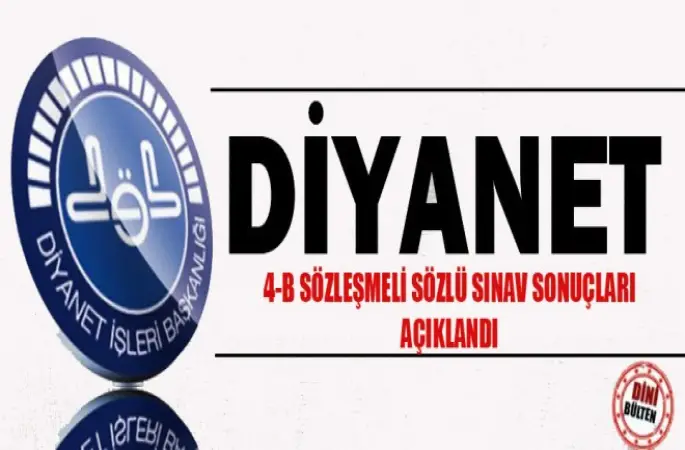 4-B Sözlü Sınav Sonuçları Açıklandı