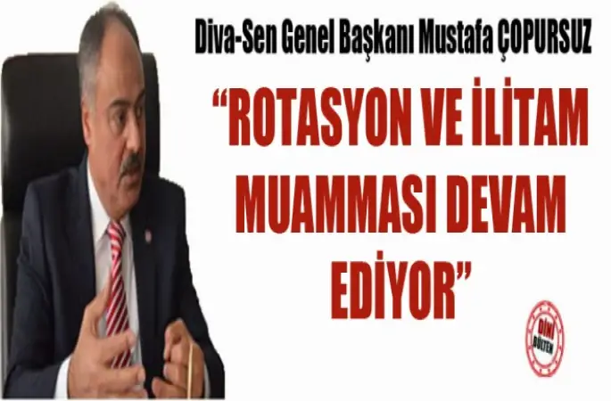 Diva Sen,Rotasyon ve İlitam Muamması Devam Ediyor