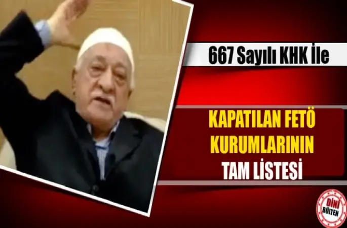 KHK ile Kapatılan kurumların tam listesi