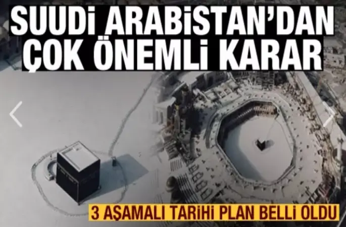 3 Aşamalı Umre Planı Belli oldu