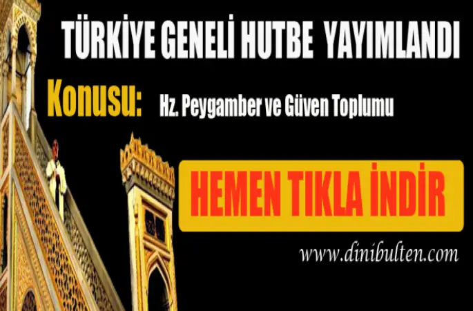Diyanet Hutbesi,Hz. Peygamber ve Güven Toplumu