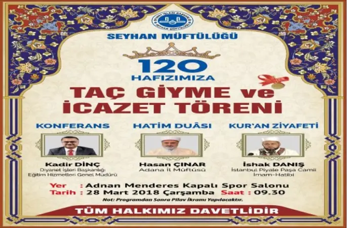 Seyhan'da 120  Hafıza Taç Giyme Ve İcazet Töreni Düzenlenecek