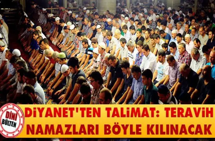 Teravih namazları böyle kılınacak
