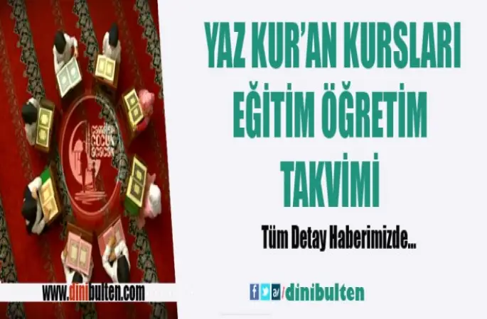 2016 Yaz Kur’an Kursları Eğitim Öğretim Takvimi