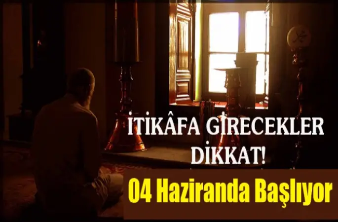 İtikaf Pazartesi Başlıyor