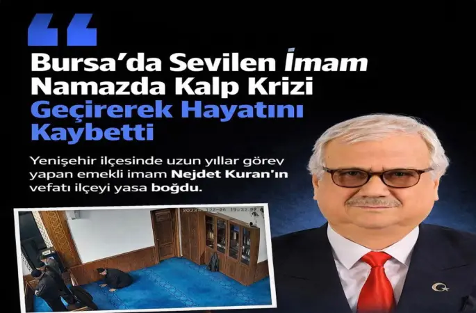 İmam Necdet Kur'an Kalp krizinden vefat etti